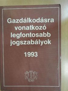 Dr. Hiedl Lajosné - Gazdálkodásra vonatkozó legfontosabb jogszabályok 1993 [antikvár]