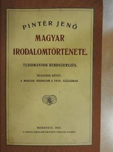 Pintér Jenő - Pintér Jenő magyar irodalomtörténete VI. (töredék) [antikvár]