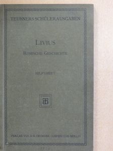 Des Titus Livius Römische Geschichte [antikvár]