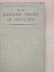 Fred M. Taylor - On the Economic Theory of Socialism [antikvár]