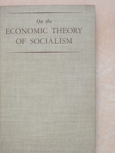 Fred M. Taylor - On the Economic Theory of Socialism [antikvár]