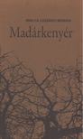 Miklya Luzsányi Mónika - Madárkenyér [antikvár]