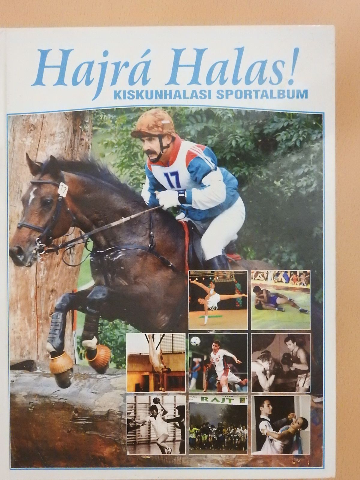 Dósa István - Hajrá Halas! (dedikált példány) [antikvár]