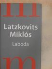 Latzkovits Miklós - Laboda [antikvár]