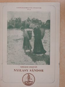 Szelesi Zoltán - Nyilasy Sándor (dedikált példány) [antikvár]
