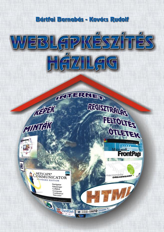 BÁRTFAI BARNABÁS - Weblapkészítés házilag [eKönyv: pdf]