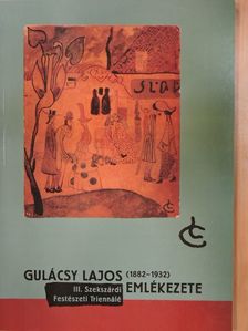 Gulácsy Lajos emlékezete [antikvár]