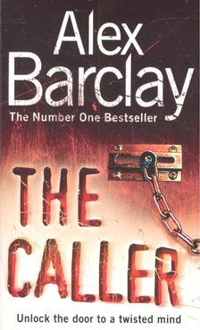 BARCLAY, ALEX - The Caller [antikvár]