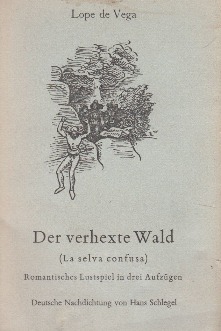 Lope de Vega - Der verhexte Wald [antikvár]