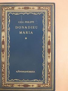 C H.-L. Philippe - Donadieu Mária [antikvár]