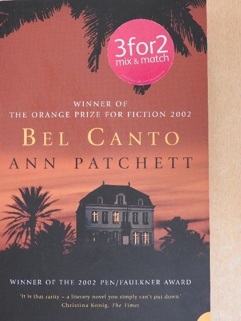 Ann Patchett - Bel canto [antikvár]
