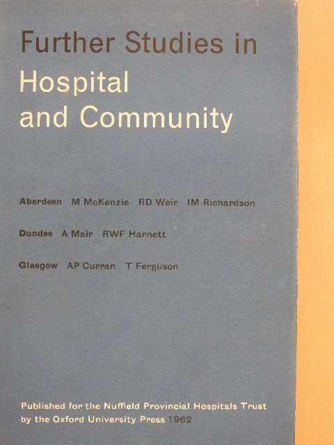 I. M. Richardson - Further Studies in Hospital and Community [antikvár]