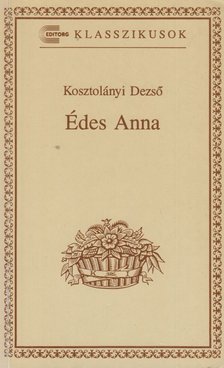 Kosztolányi Dezső - Édes Anna [antikvár]