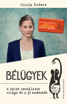 Giulia Enders - Bélügyek [eKönyv: epub, mobi]