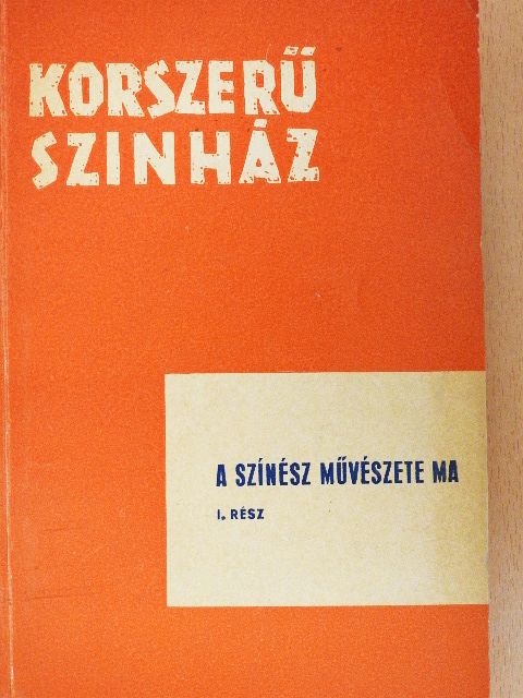 Alekszej Batalov - A színész művészete ma I. [antikvár]