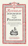 ROUSSEAU, JEAN-JACQUES - Párbeszédek [antikvár]