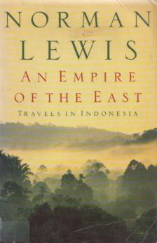NORMAN LEWIS - An Empire of the East [antikvár]
