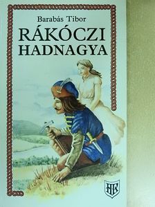 Barabás Tibor - Rákóczi hadnagya [antikvár]
