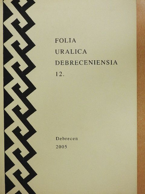 Folia Uralica Debreceniensia 12. [antikvár]