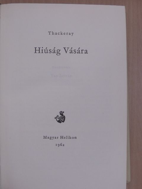 Thackeray - Hiúság Vására [antikvár]