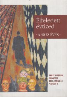 Szűcs György - Elfeledett évtized - A 40-es évek [antikvár]