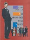 Spenser, Carol - A jó megjelenés titka nőknek [antikvár]