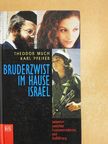 Karl Pfeifer - Bruderzwist im Hause Israel [antikvár]