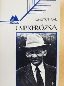 Ignotus Pál - Csipkerózsa [antikvár]