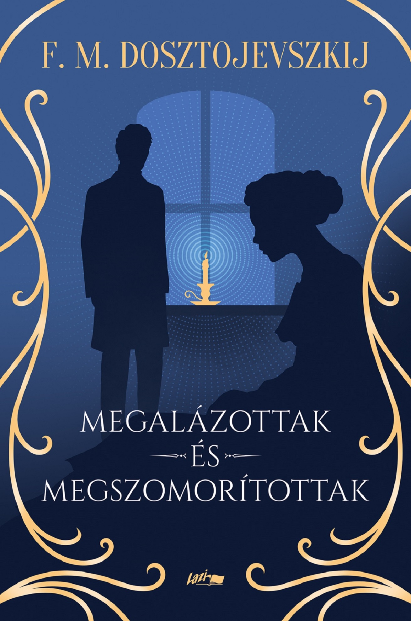 F. M. Dosztojevszkij - Megalázottak és megszomorítottak