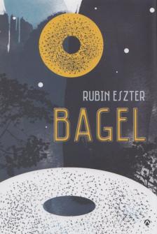 Rubin Eszter - Bagel [antikvár]