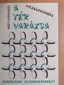 Nagy Barnabás - A tér varázsa [antikvár]