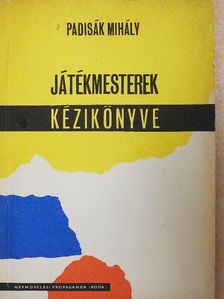 Padisák Mihály - Játékmesterek kézikönyve [antikvár]