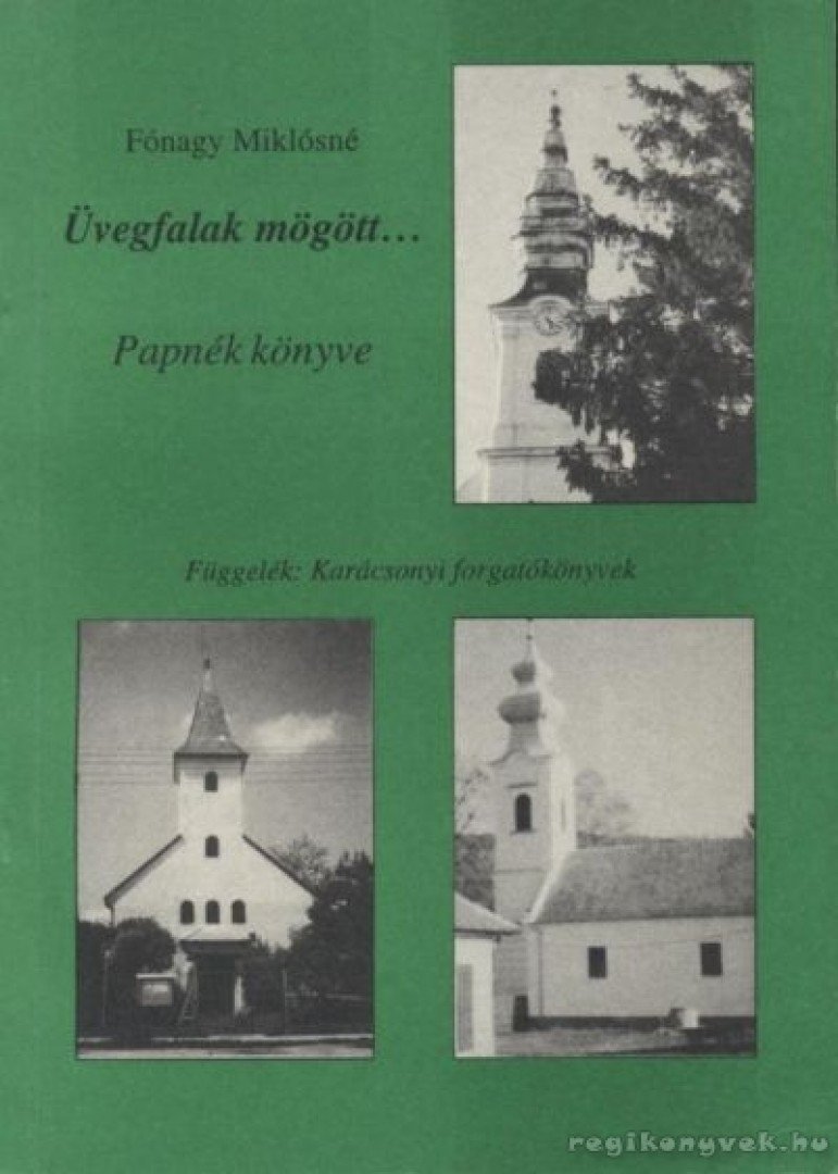Fónagy Miklósné - Üvegfalak mögött [antikvár]