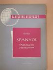 Dr. Király Rudolf - Spanyol társalgási zsebkönyv [antikvár]