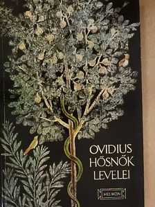 Publius Ovidius Naso - Hősnők levelei [antikvár]