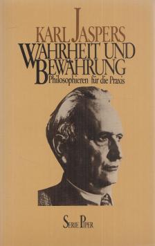 Karl Jaspers - Wahrheit und Bewährung [antikvár]