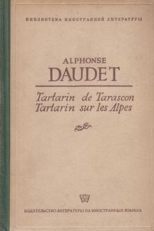 Daudet, Alphonse - Tartarin de Tarascon / Tartarin sur les Alpes [antikvár]