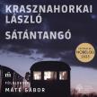 Krasznahorkai László - Sátántangó [eHangoskönyv]