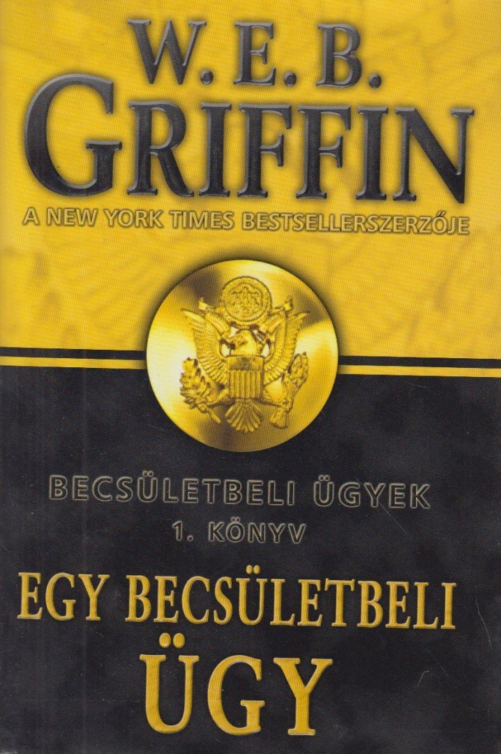 Griffin W. E. B - Egy becsületbeli ügy [antikvár]
