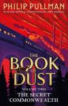 Philip Pullmann - The Secret Commonwealth (The Book of Dust Series, Book 2)