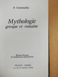 P. Commelin - Mythologie grecque et romaine [antikvár]