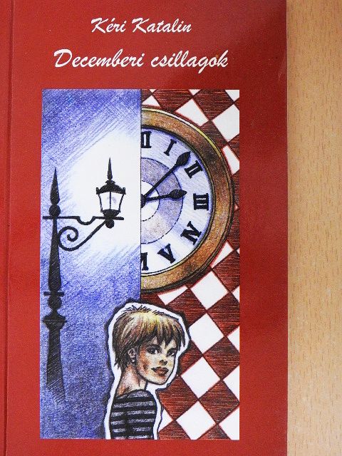 Kéri Katalin - Decemberi csillagok [antikvár]