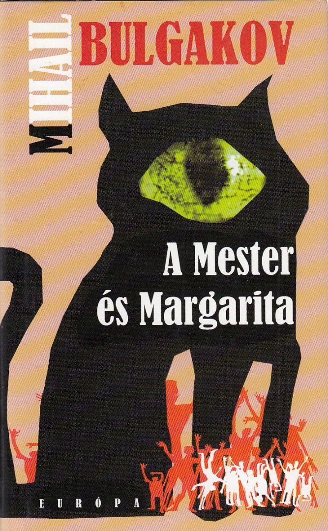 BULGAKOV, MIHAIL - A Mester és Margarita [antikvár]