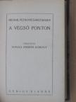 Michail Petrovics Arcübasev - A végső ponton [antikvár]