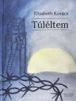 Elisabeth Kovács - Túléltem [antikvár]