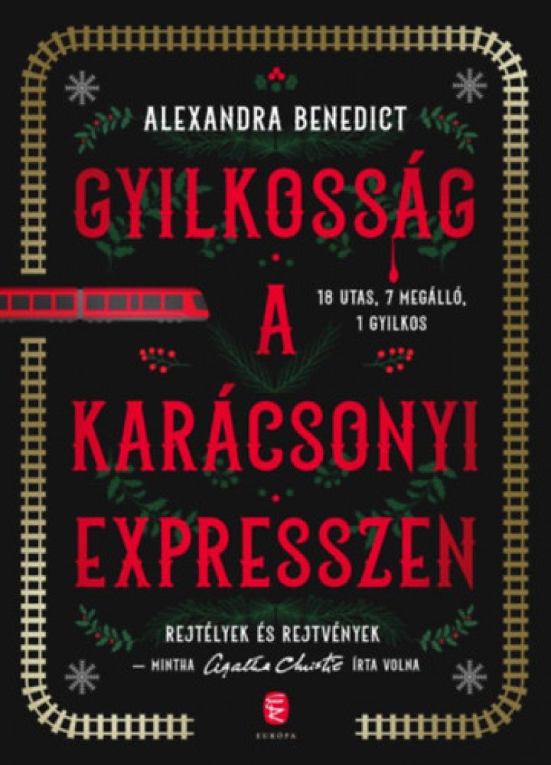 Alexandra Benedict - Gyilkosság a karácsonyi expresszen [antikvár]