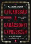 Alexandra Benedict - Gyilkosság a karácsonyi expresszen [antikvár]