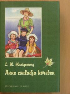 L. M. Montgomery - Anne családja körében [antikvár]