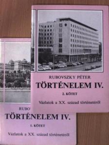 Rubovszky Péter - Történelem IV/1-2. [antikvár]
