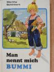 Martha Schlinkert - Man nennt mich Bummi [antikvár]